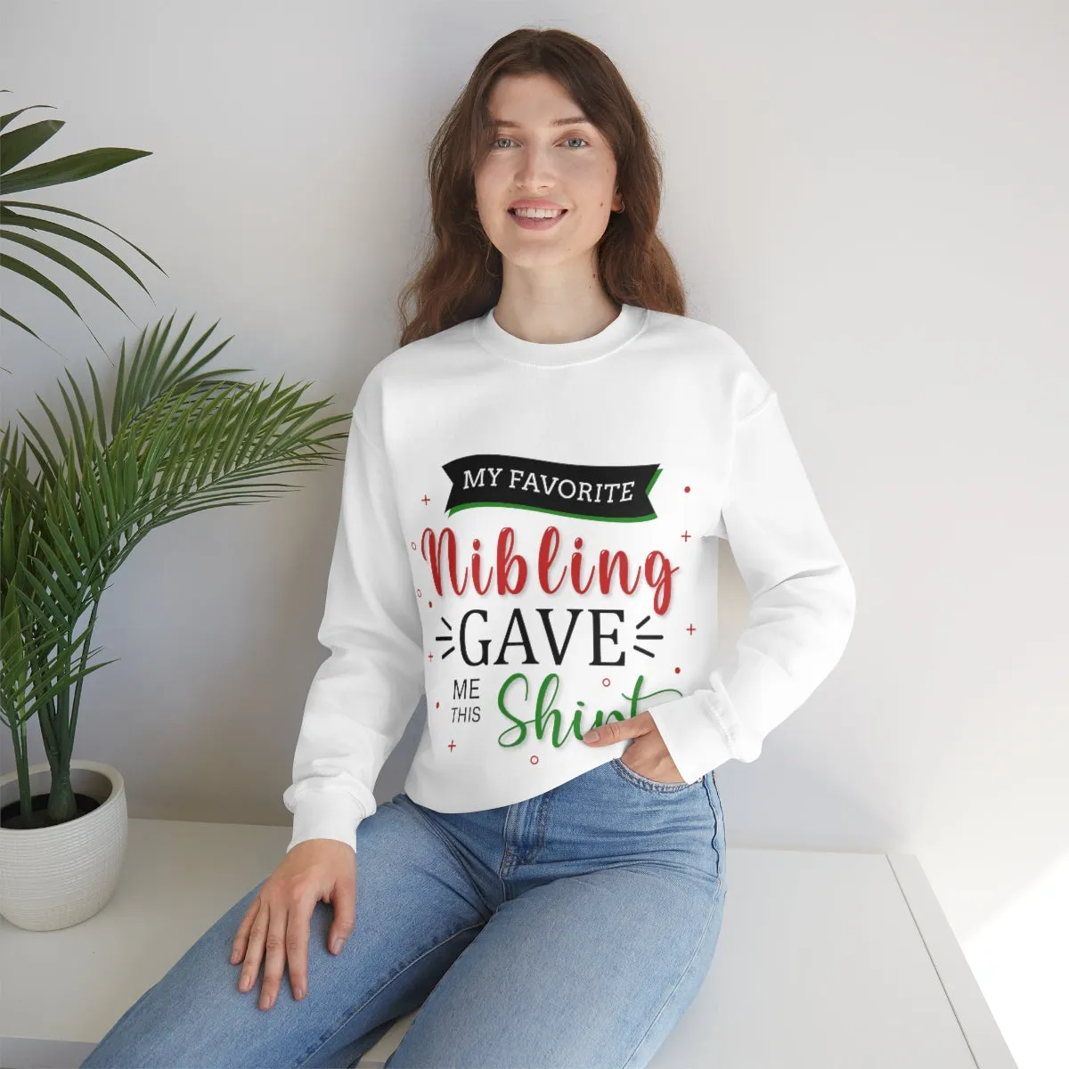 Christmas Unisex Sweatshirts , Sweatshirt , Women Sweatshirt , Men Sweatshirt ,Crewneck Sweatshirt, MY Favorite Nibling gave me this shirt
